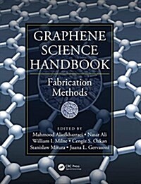 Graphene Science Handbook: Fabrication Methods (Hardcover)