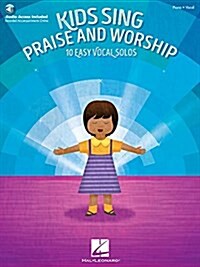 Kids Sing Praise and Worship: Book with Companion Recordings of Piano Accompaniments (Paperback)