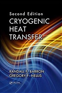 Cryogenic Heat Transfer (Hardcover, 2)