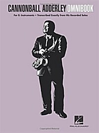 Cannonball Adderley - Omnibook: For E-Flat Instruments (Paperback)