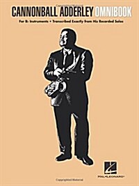 Cannonball Adderley - Omnibook: For B-Flat Instruments (Paperback)