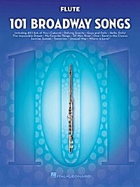 101 Broadway Songs for Flute (Paperback)