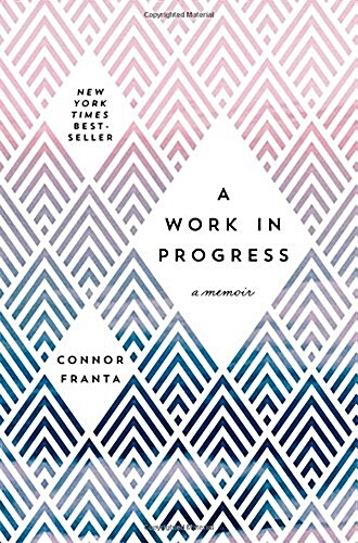 A Work in Progress: A Memoir (Hardcover)