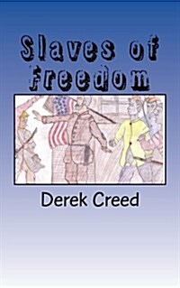 Slaves of Freedom (Paperback, Large Print)