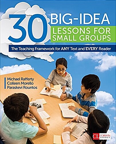 30 Big-Idea Lessons for Small Groups: The Teaching Framework for Any Text and Every Reader (Paperback)