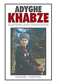 Adyghe Khabze: Book I (Hardcover)