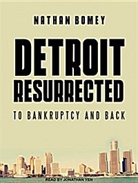 Detroit Resurrected: To Bankruptcy and Back (Audio CD, CD)