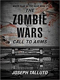 The Zombie Wars: Call to Arms (Audio CD, CD)