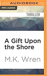 A Gift Upon the Shore (MP3 CD)