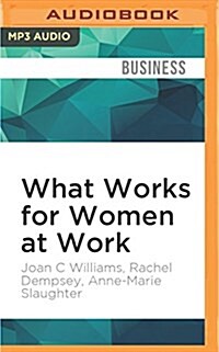 What Works for Women at Work: Four Patterns Working Women Need to Know (MP3 CD)