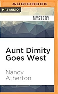 Aunt Dimity Goes West (MP3 CD)