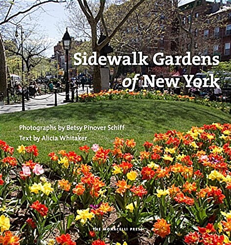 Sidewalk Gardens of New York (Hardcover)