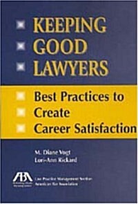 Keeping Good Lawyers (Paperback)