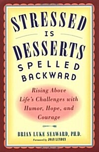 Stressed Is Desserts Spelled Backwards (Paperback)