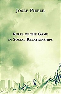 Rules of the Game in Social Relationships (Paperback)