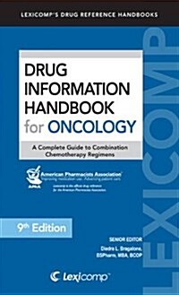 Lexi-Comps Drug Information Handbook for Oncology 2011 (Paperback, 9th)