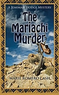 The Mariachi Murder (Paperback)