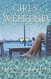 Girls Weekend (Paperback)