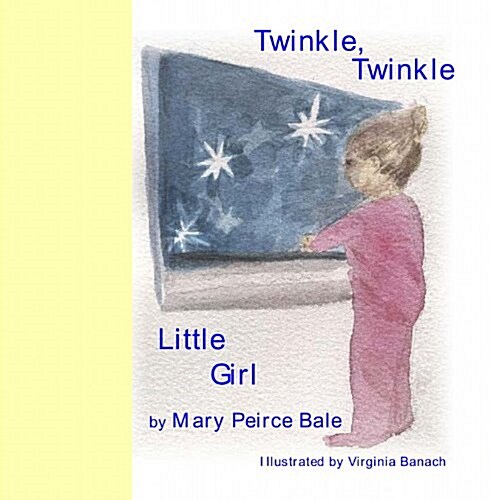 Twinkle, Twinkle Little Girl (Paperback)