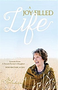 A Joy-filled Life (Paperback)