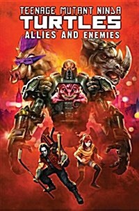 Teenage Mutant Ninja Turtles: Allies and Enemies (Paperback)
