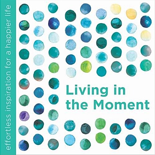 Living in the Moment (Hardcover)