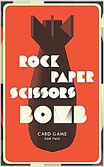 Rock, Paper, Scissors, Bomb (Cards)