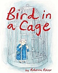 Bird in a Cage (Paperback)