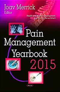 Pain Management Yearbook 2015 (Hardcover)