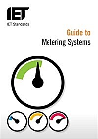 Guide to Metering Systems : Specification, Installation and Use (Paperback)