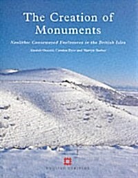 The Creation of Monuments (Paperback)