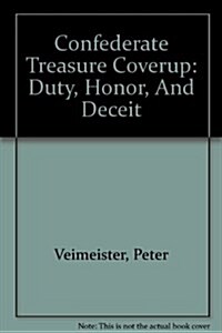 Confederate Treasure Coverup (Paperback)