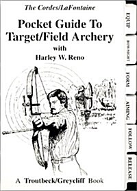 Pocket Guide to Target/Field Archery (Paperback, Spiral)