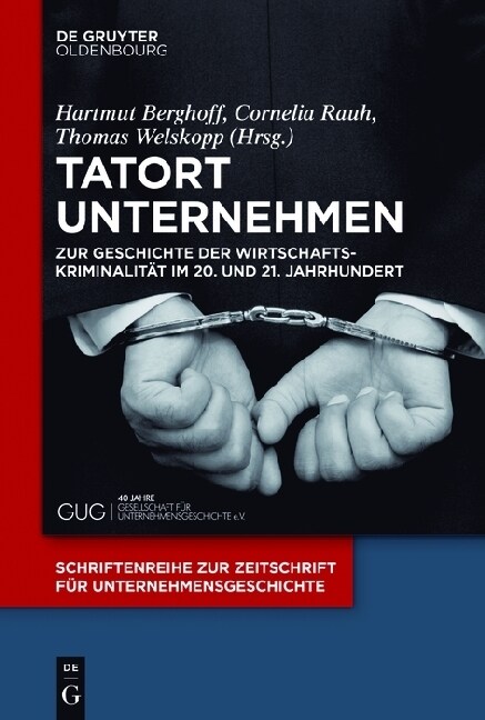 Tatort Unternehmen (Paperback)