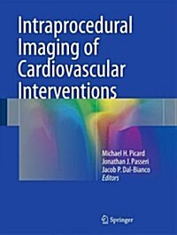 Intraprocedural Imaging of Cardiovascular Interventions (Hardcover, 2016)