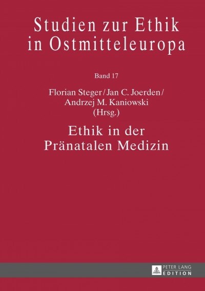 Ethik in Der Praenatalen Medizin (Hardcover)