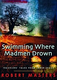 Swimming Where Madmen Drown (Hardcover)