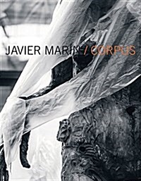 Javier Marin: Corpus (Paperback)