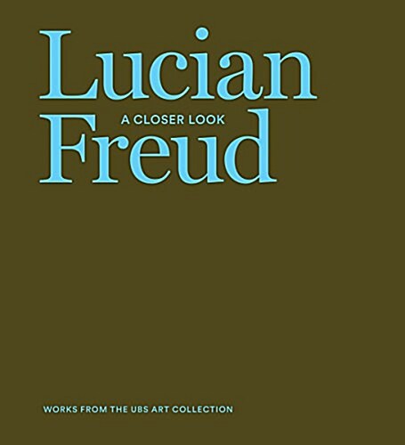 Lucian Freud: A Closer Look (Hardcover)