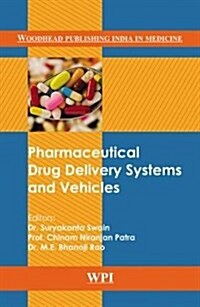 Pharmaceutical Drug Delivery Systems and Vehicles (Hardcover)