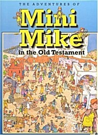 Mini Mike In The Old Testament (Hardcover)