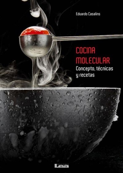Cocina Molecular: Conceptos, T?nicas Y Recetas (Paperback)