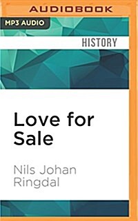 Love for Sale: A World History of Prostitution (MP3 CD)