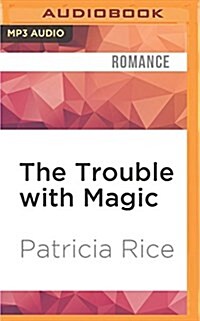 The Trouble with Magic (MP3 CD)