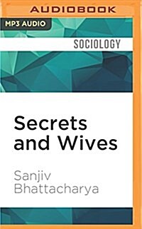 Secrets and Wives: The Hidden World of Mormon Polygamy (MP3 CD)