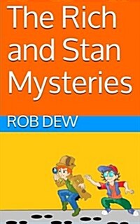 The Rich and Stan Mysteries (Paperback)