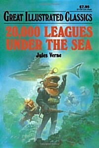[중고] 20,000 Leagues Under the Sea (Great Illustrated Classics) (Library Binding, First Edition)