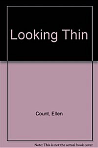 Looking Thin (Paperback, 1st pbk. ed)