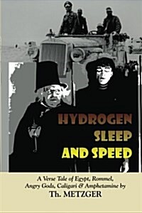 Hydrogen Sleep and Speed (Paperback)