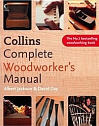 Collins Complete Woodworker’s Manual (Hardcover, Revised edition)